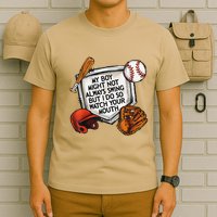 My Boy May Not Always Swing But I Do So Watch Your Mouth T-Shirt