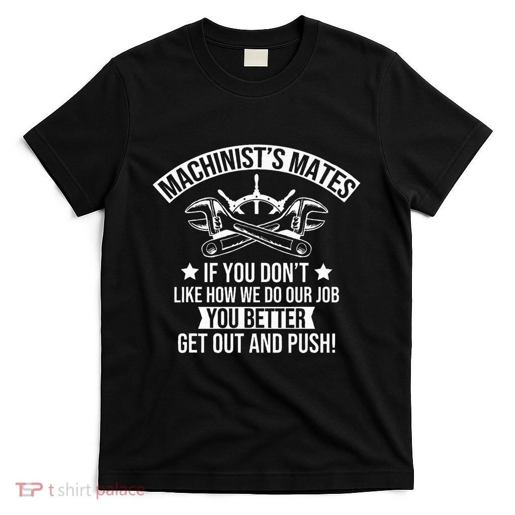 Machine Boat Mechanic Captain Machinist Mate Ship Repairman T-Shirt