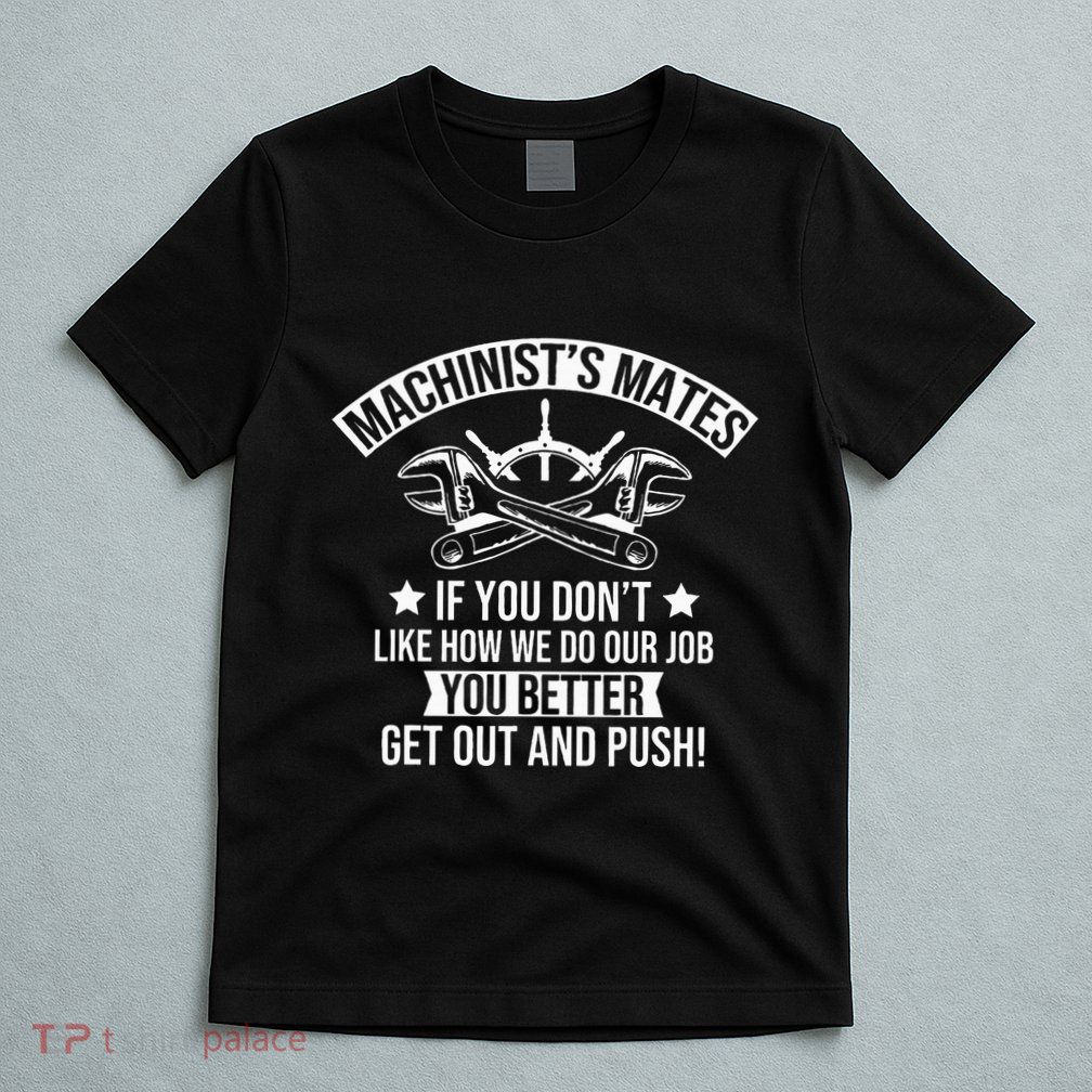 Machine Boat Mechanic Captain Machinist Mate Ship Repairman T-Shirt