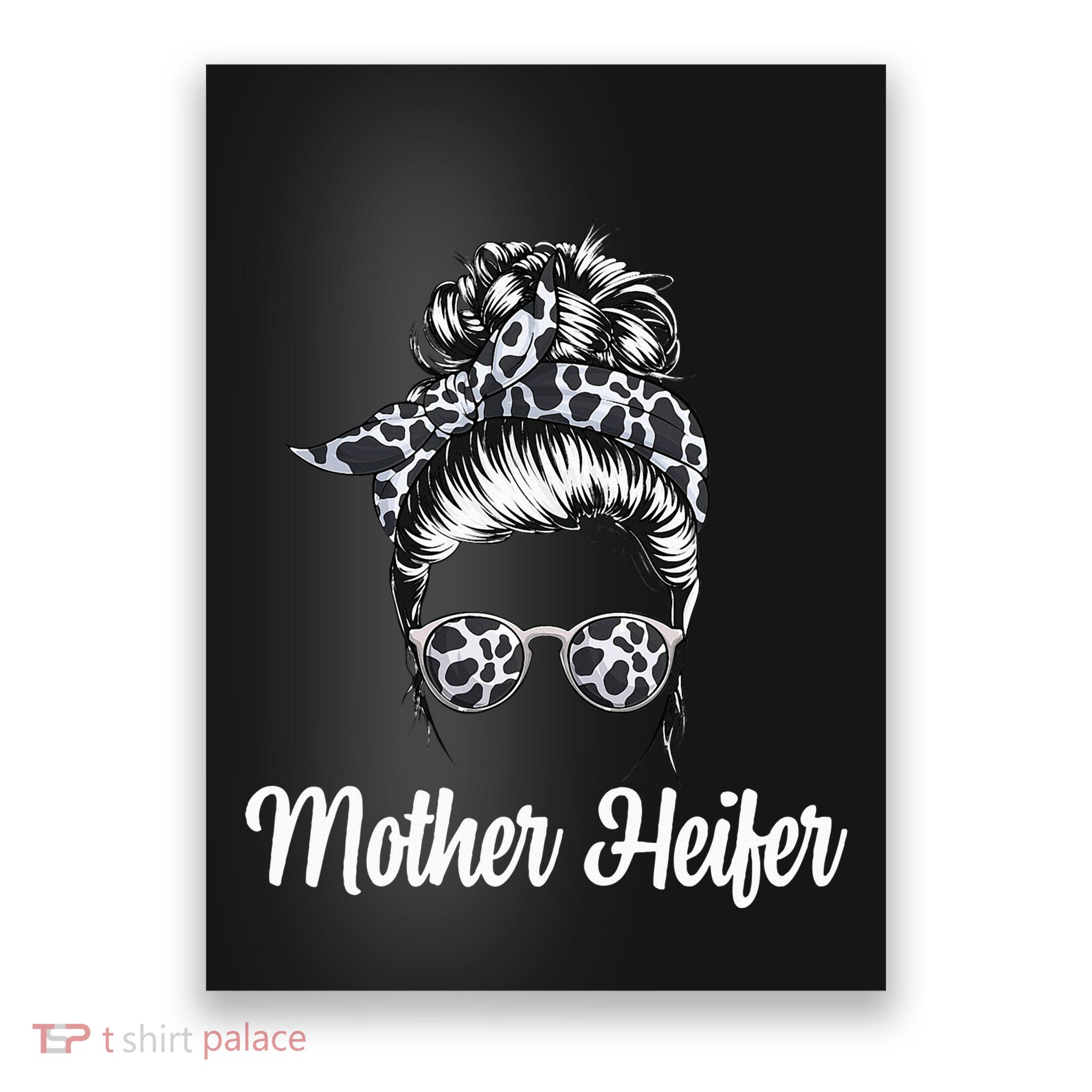 Messy Bun Mother Heifer Farmer Cow Mom Farming Cows Poster