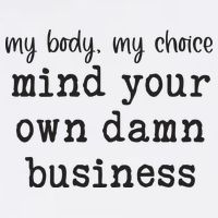 My Body My Choice Mind Your Own Damn Business Cooling Performance Crew T-Shirt