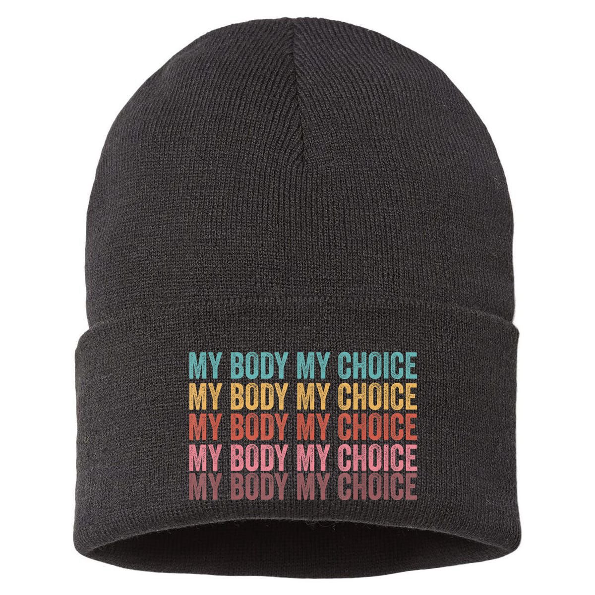 My Body My Choice Sustainable Knit Beanie