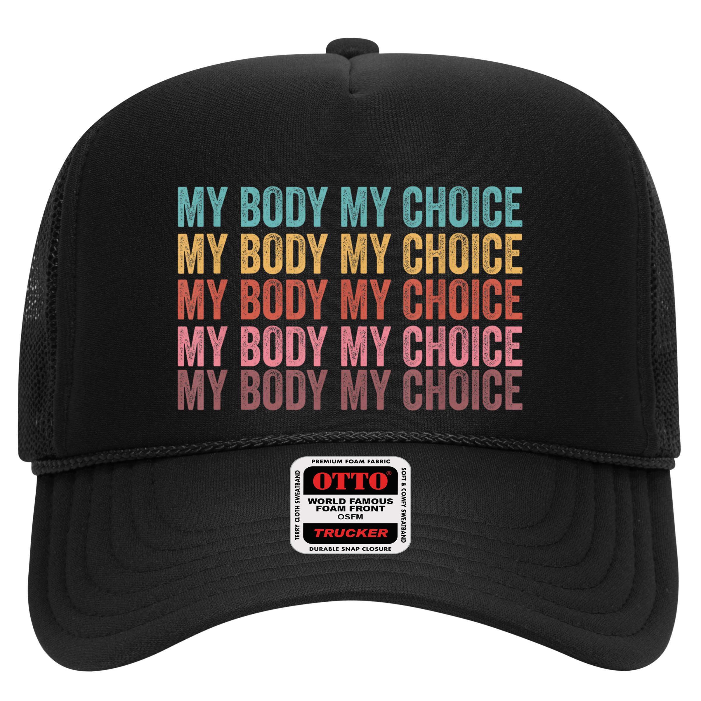 My Body My Choice Hat