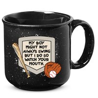 My Boy Might Not Always Swing But I Do Baseball Parent 15oz Campfire Ceramic Mug