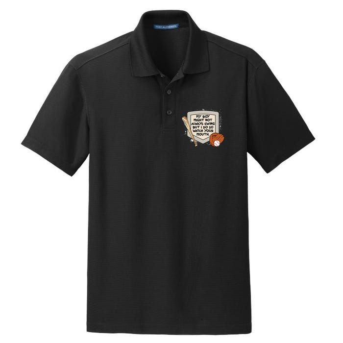 My Boy Might Not Always Swing But I Do Baseball Parent Dry Zone Grid Polo