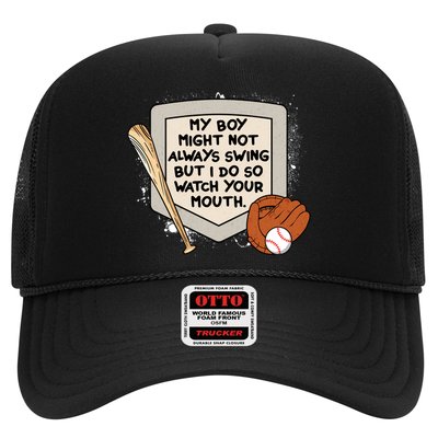 My Boy Might Not Always Swing But I Do Baseball Parent Trucker Hat