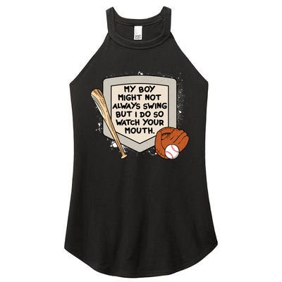 My Boy Might Not Always Swing But I Do Baseball Parent Women's Perfect Tri Rocker Tank