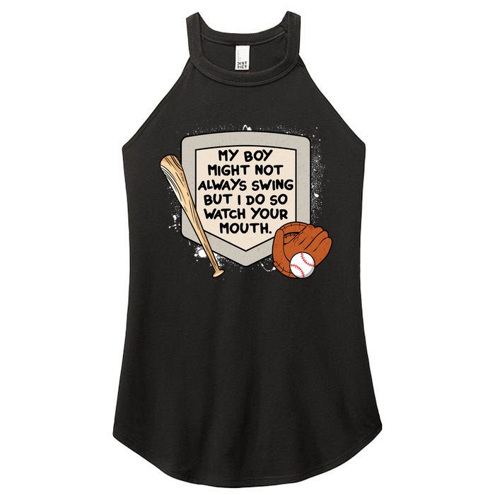My Boy Might Not Always Swing But I Do Baseball Parent Women's Perfect Tri Rocker Tank