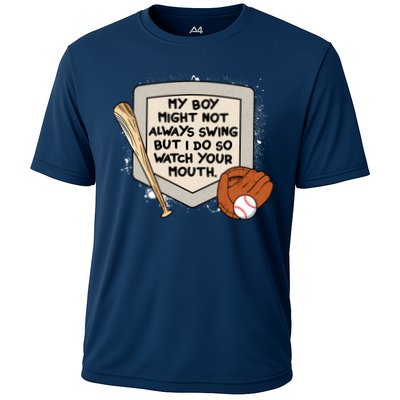 My Boy Might Not Always Swing But I Do Baseball Parent Performance Shirt