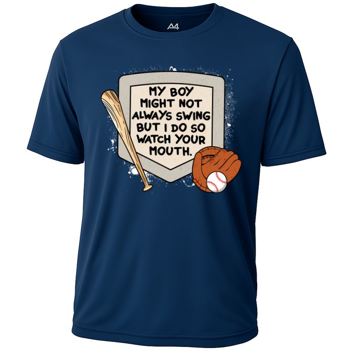 My Boy Might Not Always Swing But I Do Baseball Parent Performance Shirt