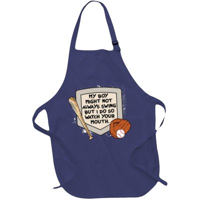 My Boy Might Not Always Swing But I Do Baseball Parent Apron