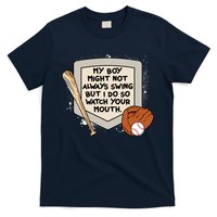 My Boy Might Not Always Swing But I Do Baseball Parent T-Shirt