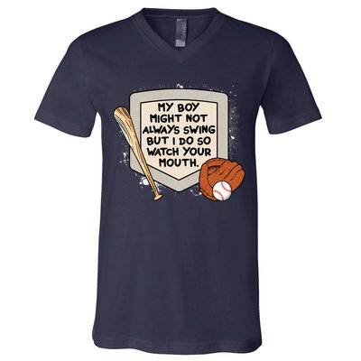 My Boy Might Not Always Swing But I Do Baseball Parent V-Neck T-Shirt