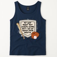 My Boy Might Not Always Swing But I Do Baseball Parent Tank Top