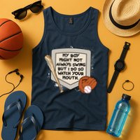 My Boy Might Not Always Swing But I Do Baseball Parent Tank Top