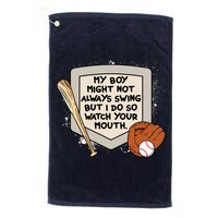 My Boy Might Not Always Swing But I Do Baseball Parent Golf Towel