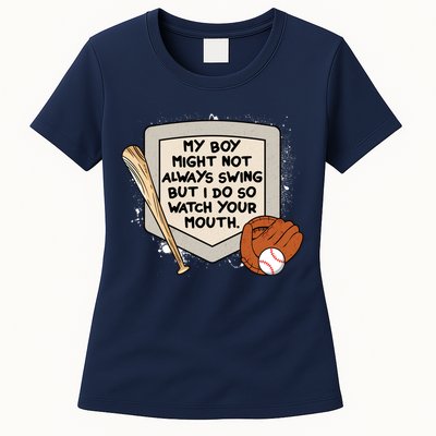 My Boy Might Not Always Swing But I Do Baseball Parent Womens T-Shirt