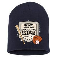 My Boy Might Not Always Swing But I Do Baseball Parent Short Acrylic Beanie
