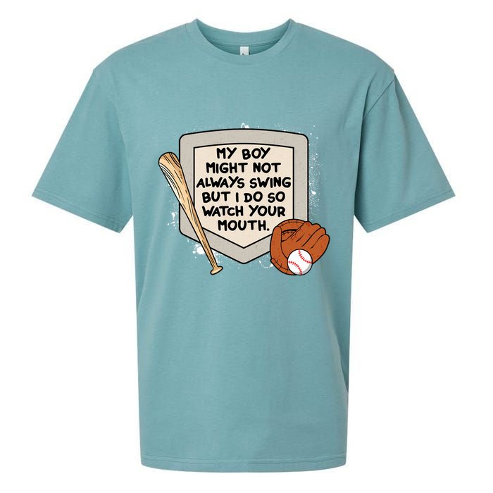 My Boy Might Not Always Swing But I Do Baseball Parent Sueded Cloud Jersey T-Shirt