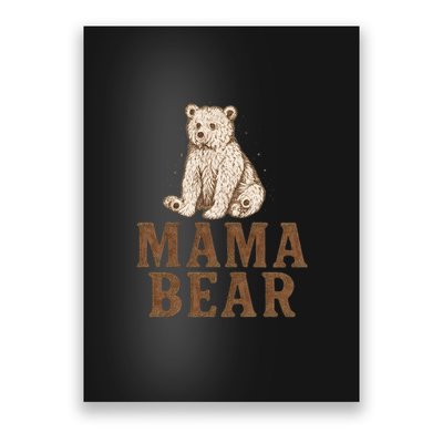 Mama Bear Poster