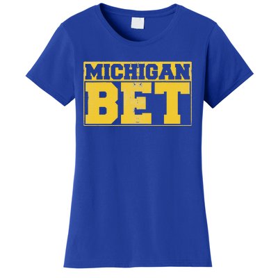 Michigan Bet  Women's T-Shirt