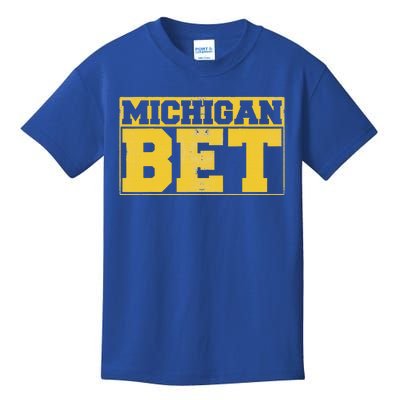 Michigan Bet  Kids T-Shirt