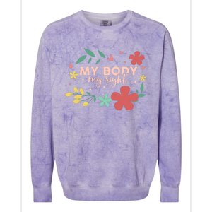 My Body My Right Colorblast Crewneck Sweatshirt