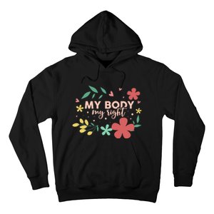 My Body My Right Hoodie