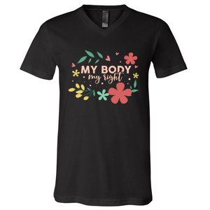 My Body My Right V-Neck T-Shirt