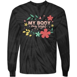 My Body My Right Tie-Dye Long Sleeve Shirt