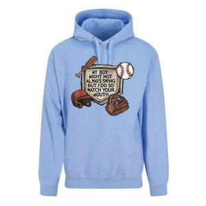 My Boy Might Not Always Swing But I Do So Watch Your Mouth Unisex Surf Hoodie