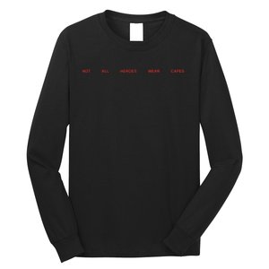 Metro Boomin Nahwc 5 Year Not All Heroes Wear Capes Long Sleeve Shirt