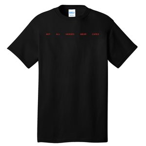 Metro Boomin Nahwc 5 Year Not All Heroes Wear Capes Tall T-Shirt