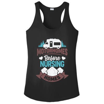 Motorhomes Before Nursing Homes Cute Gift Ladies PosiCharge Competitor Racerback Tank