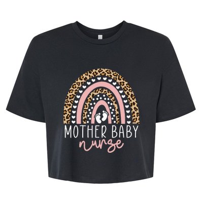 Mother Baby Nurse Postpartum Nurse Mom Baby Nursing Rainbow Bella+Canvas Jersey Crop Tee