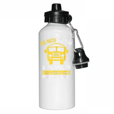 Men Be Nice To The Bus Driver School Bus Driver Aluminum Water Bottle 