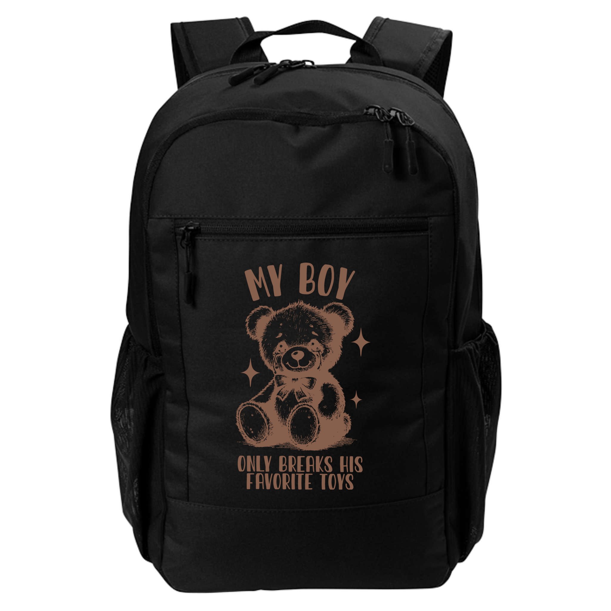 My Boy Only Breaks His Favorite Toys Ttpd Backpack