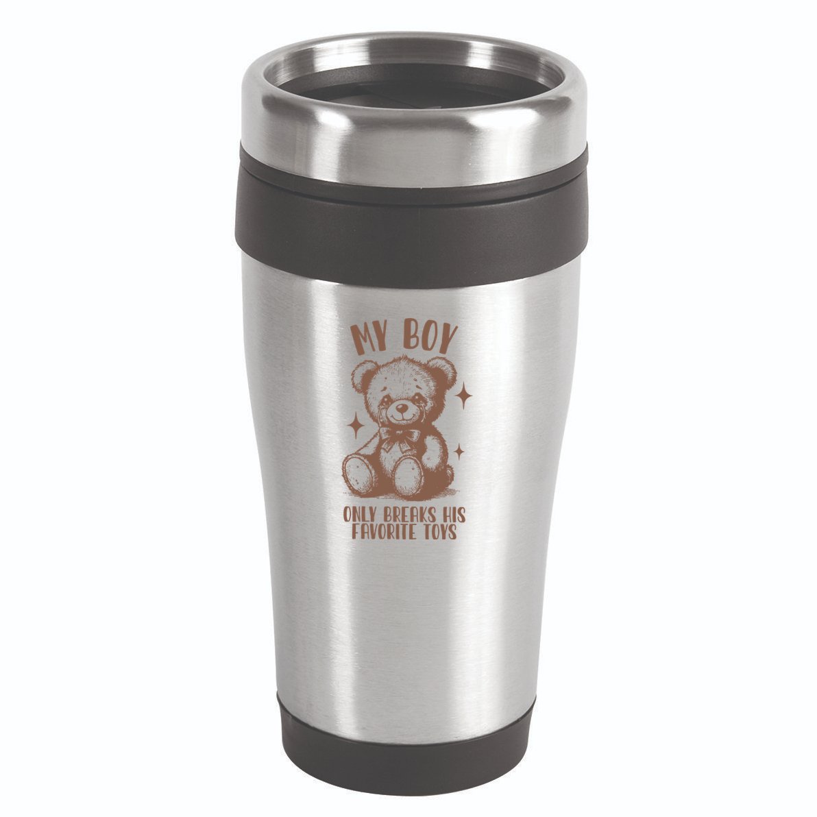 My Boy Only Breaks His Favorite Toys Ttpd 16oz Travel Tumbler