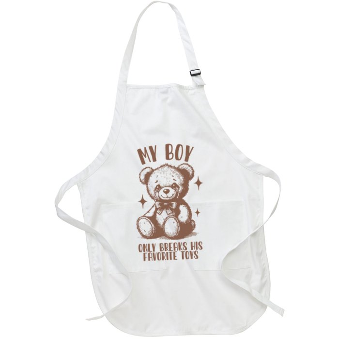 My Boy Only Breaks His Favorite Toys Ttpd Apron