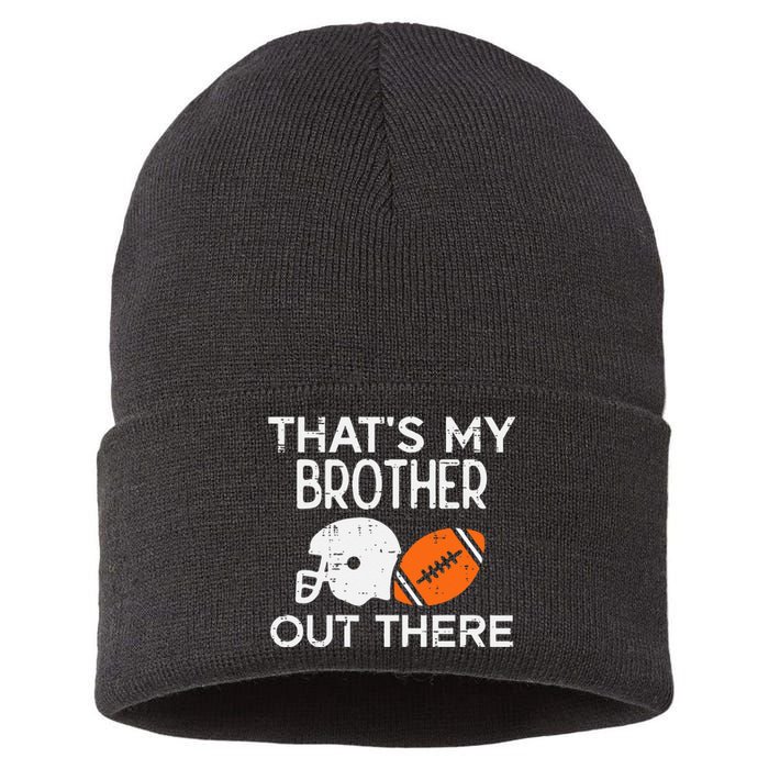 My Brother Out There American Football Family Match Sister Sustainable Knit Beanie