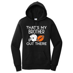 My Brother Out There American Football Family Match Sister Women's Pullover Hoodie