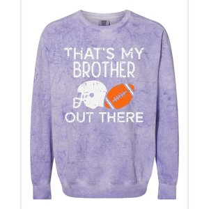 My Brother Out There American Football Family Match Sister Colorblast Crewneck Sweatshirt