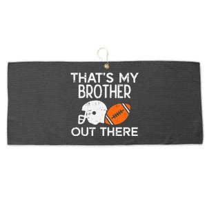 My Brother Out There American Football Family Match Sister Large Microfiber Waffle Golf Towel