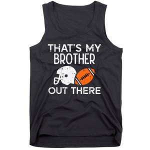 My Brother Out There American Football Family Match Sister Tank Top