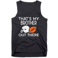 My Brother Out There American Football Family Match Sister Tank Top