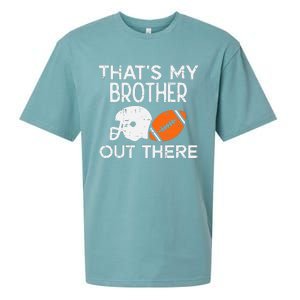 My Brother Out There American Football Family Match Sister Sueded Cloud Jersey T-Shirt