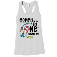 Mommy Big One 1-Year-Old  Fishing Birthday Women's Racerback Tank