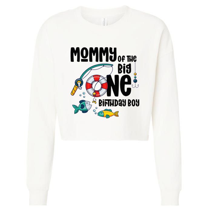 Mommy Big One 1-Year-Old  Fishing Birthday Cropped Pullover Crew