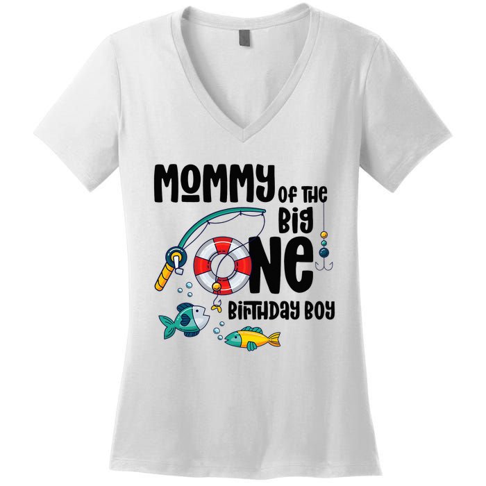 Mommy Big One 1-Year-Old  Fishing Birthday Women's V-Neck T-Shirt