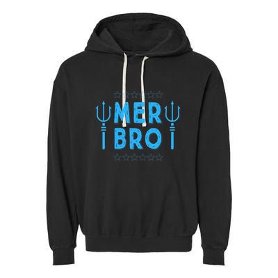 Merbro Brother Of A Mermaid Birthday Swimming Garment-Dyed Fleece Hoodie